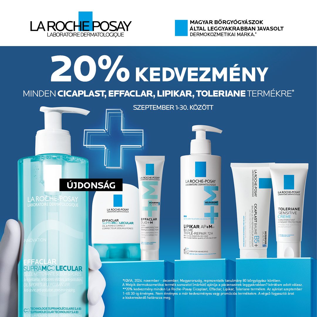 La Roche-Posay akció — 20% kedvezmény a Cicaplast, Effaclar, Lipikar és Toleriane termékekre